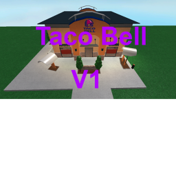~.:Taco Bell:.~ (V1)