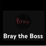 Braytheboss fan club