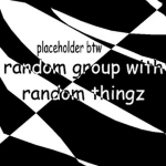 Random Group with Random Thingz Group Thumbnail