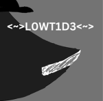 <~>L0WT1D3<~>