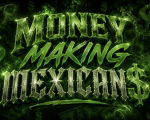 Money Making Mexican$(MMM)
