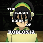 The Bacon Hairs Of Robloxia