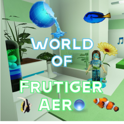 (UPDATE!) The World of Frutiger Aero