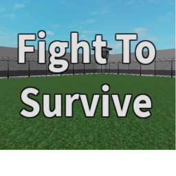 Fight to Survive!