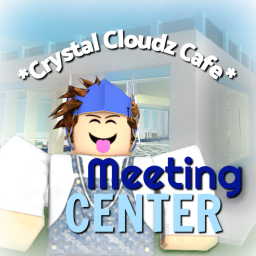 Meeting Center [*Crystal Cloudz Cafe*]