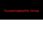 Youwannaplaythis Group