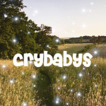 ʚ crybabys ɞ