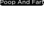 Poop And Farts