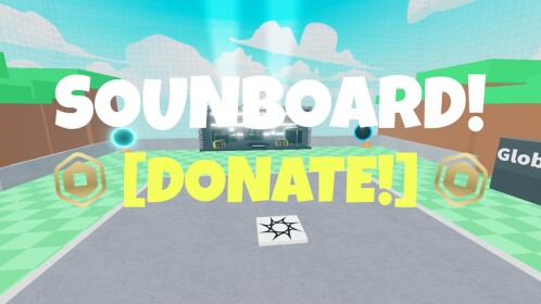 Soundboard!🎹 [DONATE!]