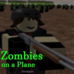 Zombies on a Plane 