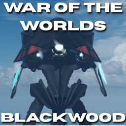 War Of The Worlds: Blackwood V2 [MASSIVE UPDATE]