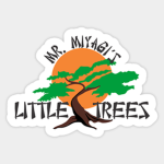 Mr. Miyagi’s Little Trees
