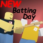 Batting Day: We're Baaaaaaack