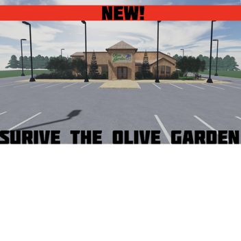 SURIVE THE OLIVE GARDEN