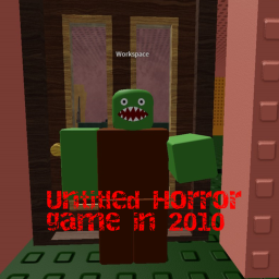 Untitled Horror game in 2010