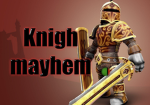Knigh Mayhem