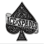 Ace Of Spades…