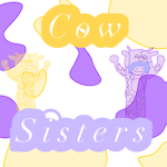 The Cow Sisters!
