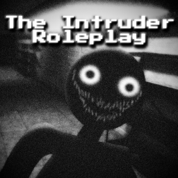 The Intruder Roleplay