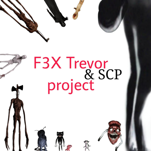 F3X Trevor & SCP Projekt (BIG UPDATE)