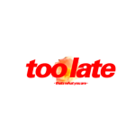 too late