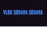Vlog Sodara Sodara