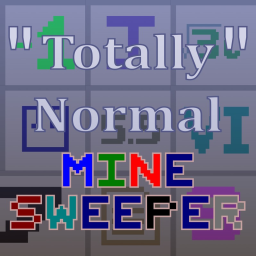Totally Normal Minesweeper