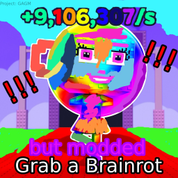Grab a Brainrot but MODDED!