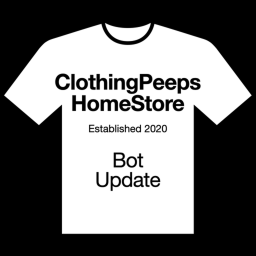 ClothingPeeps Homestore *Bot Update*