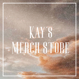 ⭑*❀Kay's Merch Store❀*⭑