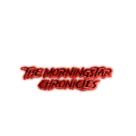The Morningstar; Chronicles