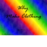 Why Make Clothing