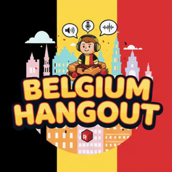 BELGIUM HANGOUT🇧🇪