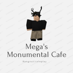 Mega's Monumental Cafe
