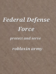 Federal Defense Forcee
