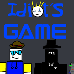 Idiot's Game