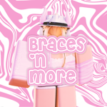 Braces ‘n More