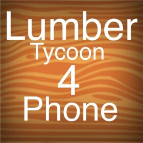 lumber tycoon 4  (phone)