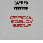 Gate To Freedom (Official roblox group)