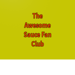The Awesome Sauce Fan Club