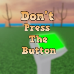 👀 (UPDATE 1) dont press the button 4!✨