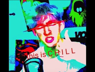 Just CHILL