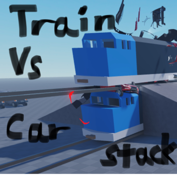 Train Vs Car Stack