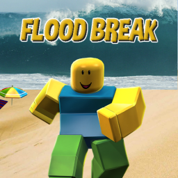 🌊Flood Break🌊