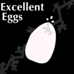 Excellent Eggs