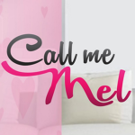 Call Me Mel!