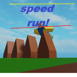 speed run!