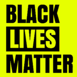 BLACK LIVES MATTER (protest agains racism)