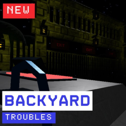 Backyard Troubles