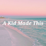 A Kid Made this
